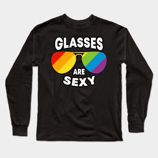 Glasses Are Sexy Long Sleeve T-Shirt